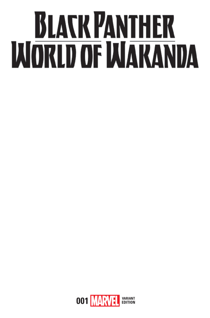 BLACK PANTHER WORLD OF WAKANDA #1 BLANK VAR NOW