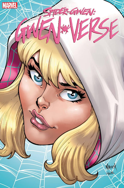 SPIDER-GWEN GWENVERSE #1 NAUCK HEADSHOT VAR - Geekend Comics