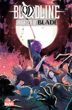 BLOODLINE DAUGHTER OF BLADE #2