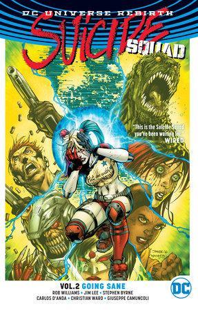 Suicide Squad Vol. 2: Going Sane (Rebirth) - Geekend Comics