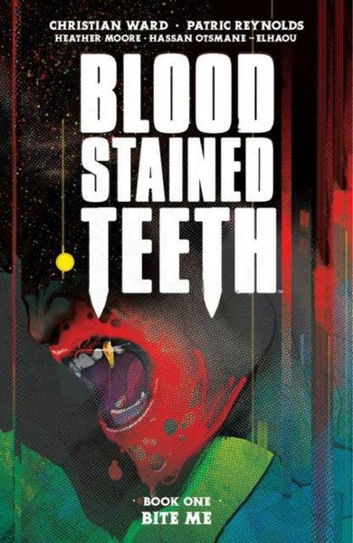 Blood Stained Teeth, Volume 1: Bite Me - Geekend Comics