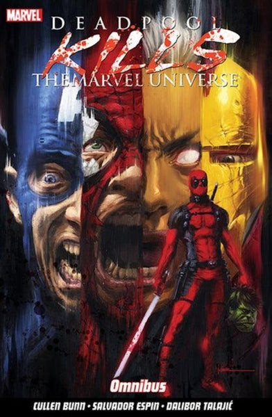 Deadpool Kills The Marvel Universe Omnibus - Geekend Comics