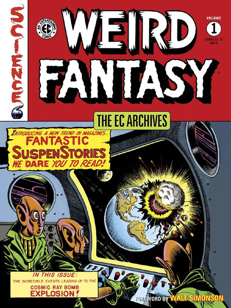 EC ARCHIVES WEIRD FANTASY TP VOL 01 (C: 0-1-2) - Geekend Comics
