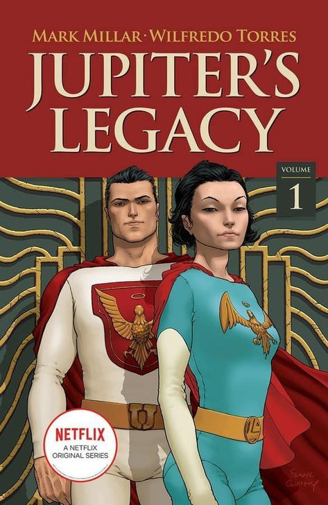 JUPITER'S LEGACY, VOL. 1 TP (NETFLIX EDITION) - Geekend Comics