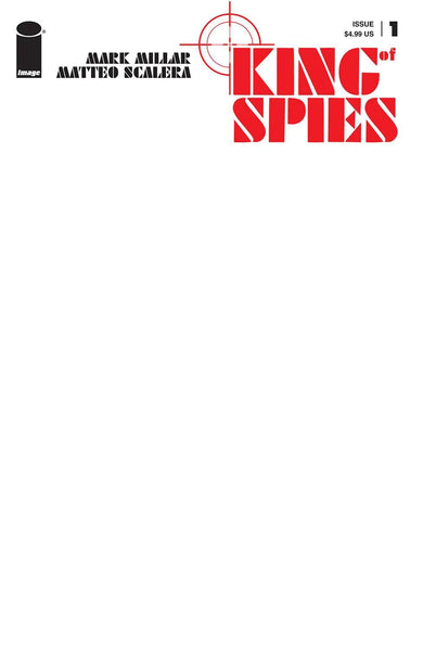 KING OF SPIES #1 (OF 4) CVR E BLANK CVR (MR) - Geekend Comics
