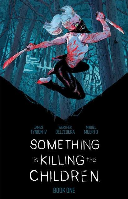 Something is Killing the Children Book One Deluxe Edition - Geekend Comics