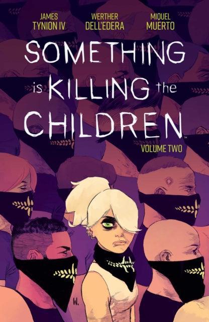 Something is Killing the Children Vol. 2 - Geekend Comics