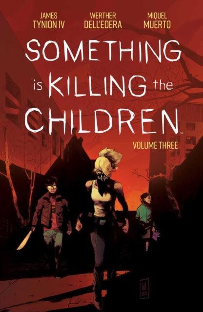 Something is Killing the Children Vol. 3 - Geekend Comics