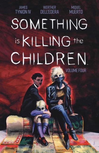 Something is Killing the Children Vol. 4 - Geekend Comics