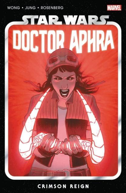 Star Wars: Doctor Aphra Vol. 4 - Crimson Reign - Geekend Comics