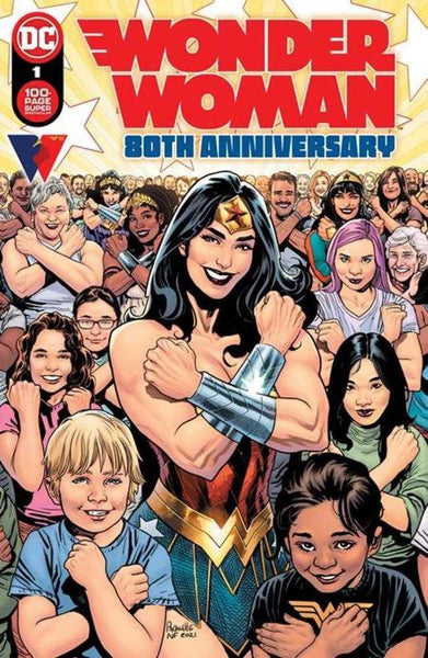 Wonder Woman 80th Anniversary 100-Page Super Spectacular #1 (One Shot) Cover A Yanick Paquette - Geekend Comics
